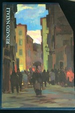 RENATO NATALI: 1883-1989. 2VV DONZELLI FERDINANDO CAPPELLI 1998