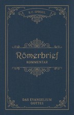 Robert Charles Sproul / Römerbrief-Kommentar...