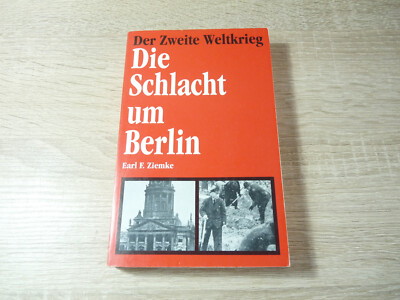 Earl F. Ziemke: Der zweite Weltkrieg - Die Schlacht um Berlin / Taschenbuch