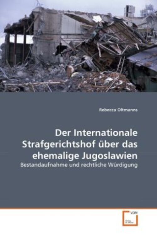 Thumbnail - Der Internationale Strafgerichtshof Über Das Ehemalige Jugoslawien |