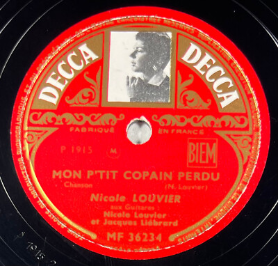 Nicole Louvier: Du bist gut / Mein kleiner Freund verloren 78 Umdrehungen rpm DECCA MF 36234