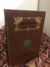 THE PARK SYSTEM OF OAKLAND CALIFORNIA ~ 1910 With Two Street Maps