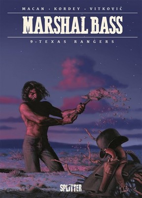 Marshal Bass 9 - Texas Rangers / Splitter / Hardcover Neu