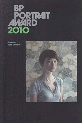 BP Portrait Award 2010 by Tremain, Rose 1855144247 FREE Shipping