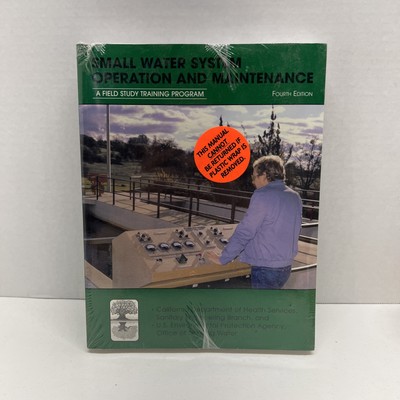 Small Water System Operations and Maintenance - Fourth Edition