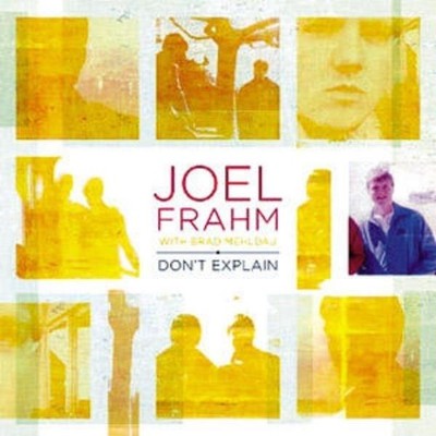 Frahm Joel, Brad Mehldau - Don't Explain