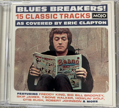 Blues Breakers! Covered By Eric Clapton) CD: MOJO Presents.  One Day Handling