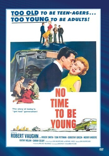 No Time To Be Young (1957) ON DVD, PRE-OWNED- Dorothy Green, Roger Smith