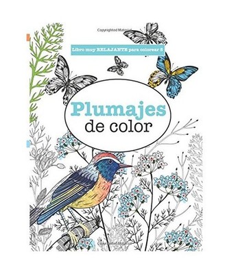 Libros para Colorear Adultos 5: Plumajes de color 
