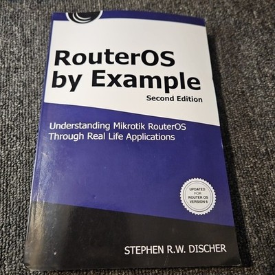 Stephen Rw Discher RouterOS by Example, 2nd Edition (Paperback)