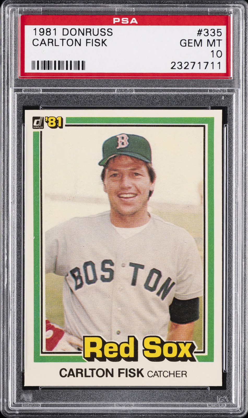 1981 DONRUSS #335 CARLTON FISK PSA 10