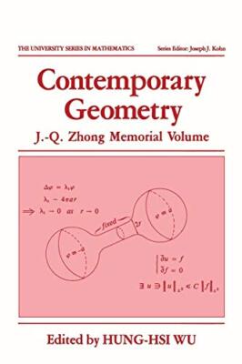 Contemporary Geometry: J.-Q. Zhong Memorial Volume                             