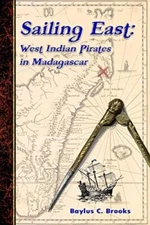 Sailing East: West-Indian Pirates in Madagascar                                