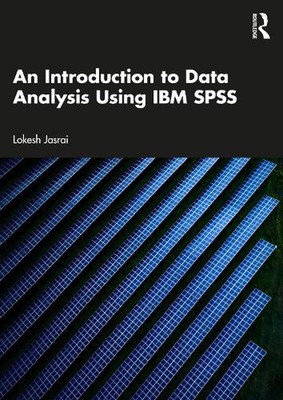 Eine Einführung in die Datenanalyse mit IBM SPSS von Lokesh Jasrai Taschenbuch Buch