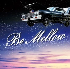 DJ K-Funk - Be Mellow Mixed By DJ K-Funk, (CD)