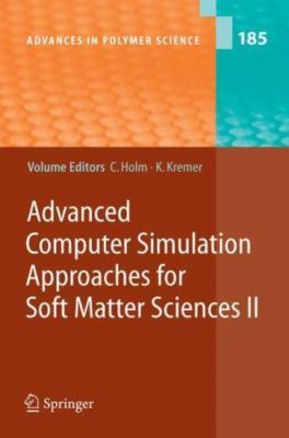 Advanced Computer Simulation Approaches for Soft Matter Sciences II, Paperbac...
