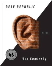 Deaf Republic: Poems - Paperback By Kaminsky, Ilya - VERY GOOD