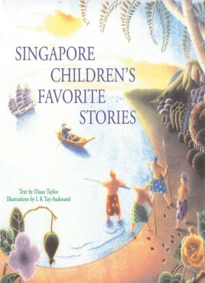 Singapore Children's Favorite Stories By Diane Taylor