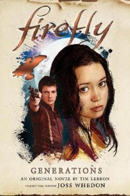 Tim Lebbon Firefly - Generations (Paperback)