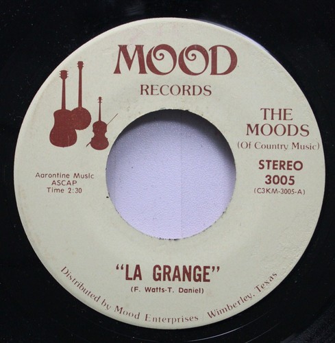 Rare Country Texas 45 The Moods - La Grange / Sweetheart Of The Trailride On Moo