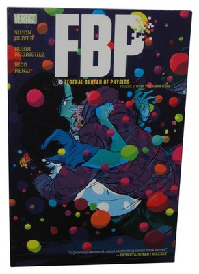 FBP Federal Bureau of Physics Vol. 2 (2014) Vertigo Paperback Book