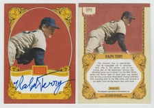 RALPH TERRY 2013 Golden Age HISTORICAL SIGNATURES Autograph SP ON CARD AUTO Qty