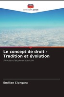 Emilian Ciongaru | Le Concept De Droit - Tradition Et éVolution | Taschenbuch