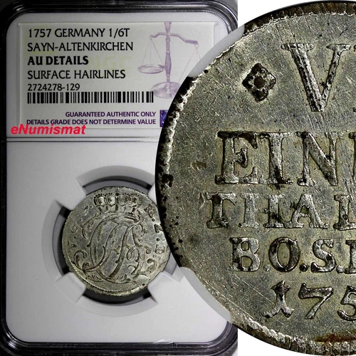 German States SAYN-ALTENKIRCHEN 1757 1/6 Thaler NGC AU DETAILS RARE KM# 59 (29)