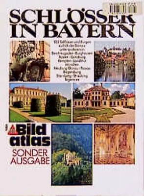 Schlösser in Bayern