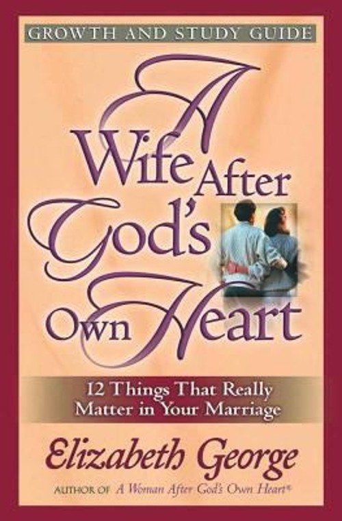 A Wife after God's Own Heart Growth and Study Guide Paperback EliFree US Delivery | ISBN:0736911685