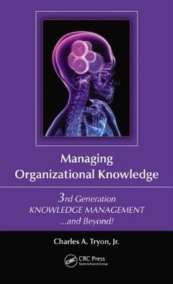 Managing Organizational Knowledge: 3Rd Generation Knowledge ...