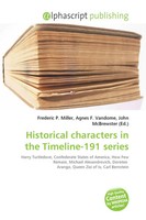 Frederic P. Miller (U. A.) | Historical Characters In The Timeline-191 Series