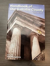 HANDBOOK OF OLD GALLATIN COUNTY AND SOUTHEASTERN ILLINOIS By Jon Musgrave