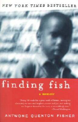 Finding Fish: A Memoir - Paperback By Fisher, Antwone Q. - GOOD