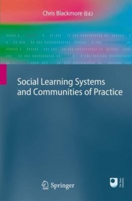 Social Learning Systems and Communities of Practice, Paperback by Blackmore, ...