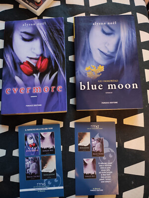 Evermore e Blue moon Gli immortali Alyson Noel Fanucci Editore Prime edizioni