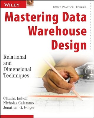Mastering Data Warehouse Design: Relational ... by Geiger, Jonathan G. Paperback