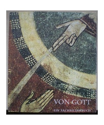 Von Gott [3071 405]. Ein Sachbilderbuch