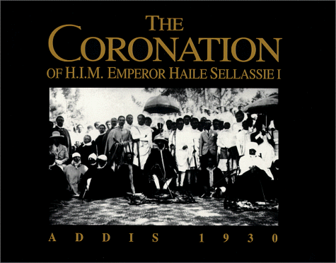 THE CORONATION OF H.I.M. EMPEROR HAILE SELLASSIE 1: ADDIS, **BRAND NEW** - Picture 1 of 1