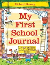 Richard Scarry's My First School Journal - Hardcover By Scarry, Richard - GOOD