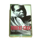CASSETTE TAPE by ROBERT CRAY "TAKE YOUR SHOES OFF" (1999) RYKODISC RAC 10479