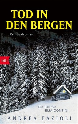 Tod in den Bergen | Andrea Fazioli | deutsch | Gli svizzeri muinono felici