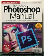 The Adobe Photoshop Manual Expert Guides Vol 17 Winter 2018/2019 FREE SHIPPING J