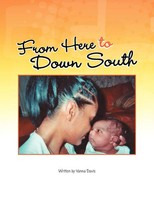 Yanna Davis | From Here To Down South | Taschenbuch | Englisch (2008) | Xlibris