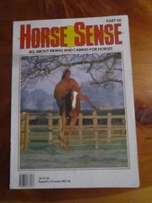 MAGAZINE HORSE SENSE RIDING AND CARING FOR HORSES PART 68  GREAT ** MUST SEE **