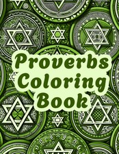 Proverbs Coloring Book: Color Your Way Through the Proverbs' Verses Coloring th