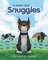 A Wish For Snuggles | Leetress M. Burris | Taschenbuch | Kartoniert / Broschiert