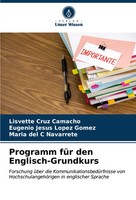 Lisvette Cruz Camacho (U. A.) | Programm FüR Den Englisch-Grundkurs | Buch