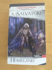 Homeland: The Legend of Drizzt #1 by R. A. Salvatore.  2005 pb