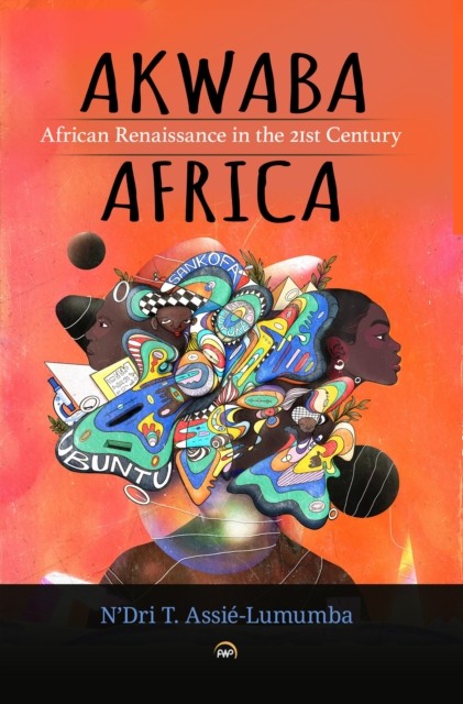AKWABA AFRICA African Renaissance in the 21st Century (Paperback Book)